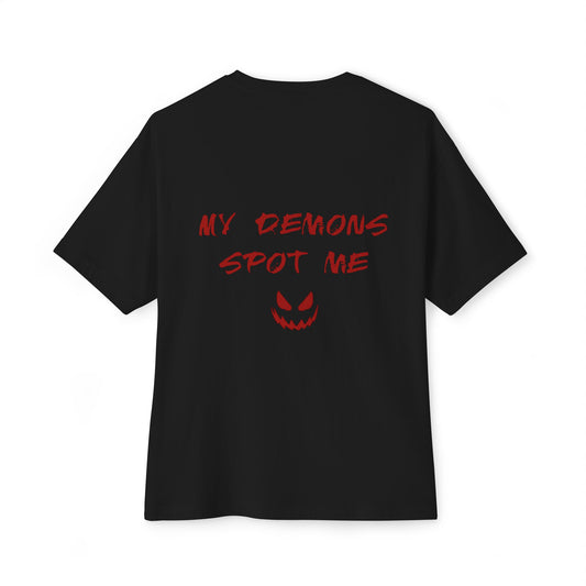 MY DEMONS SPOT ME Oversized Tee